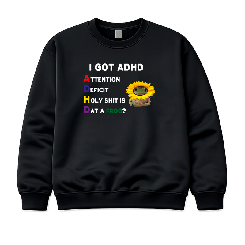 I Got ADHD