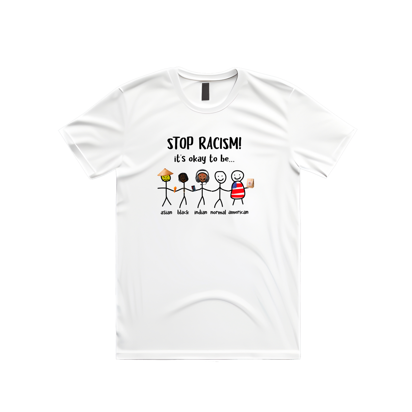 Stop Racism - It's Okay To Be