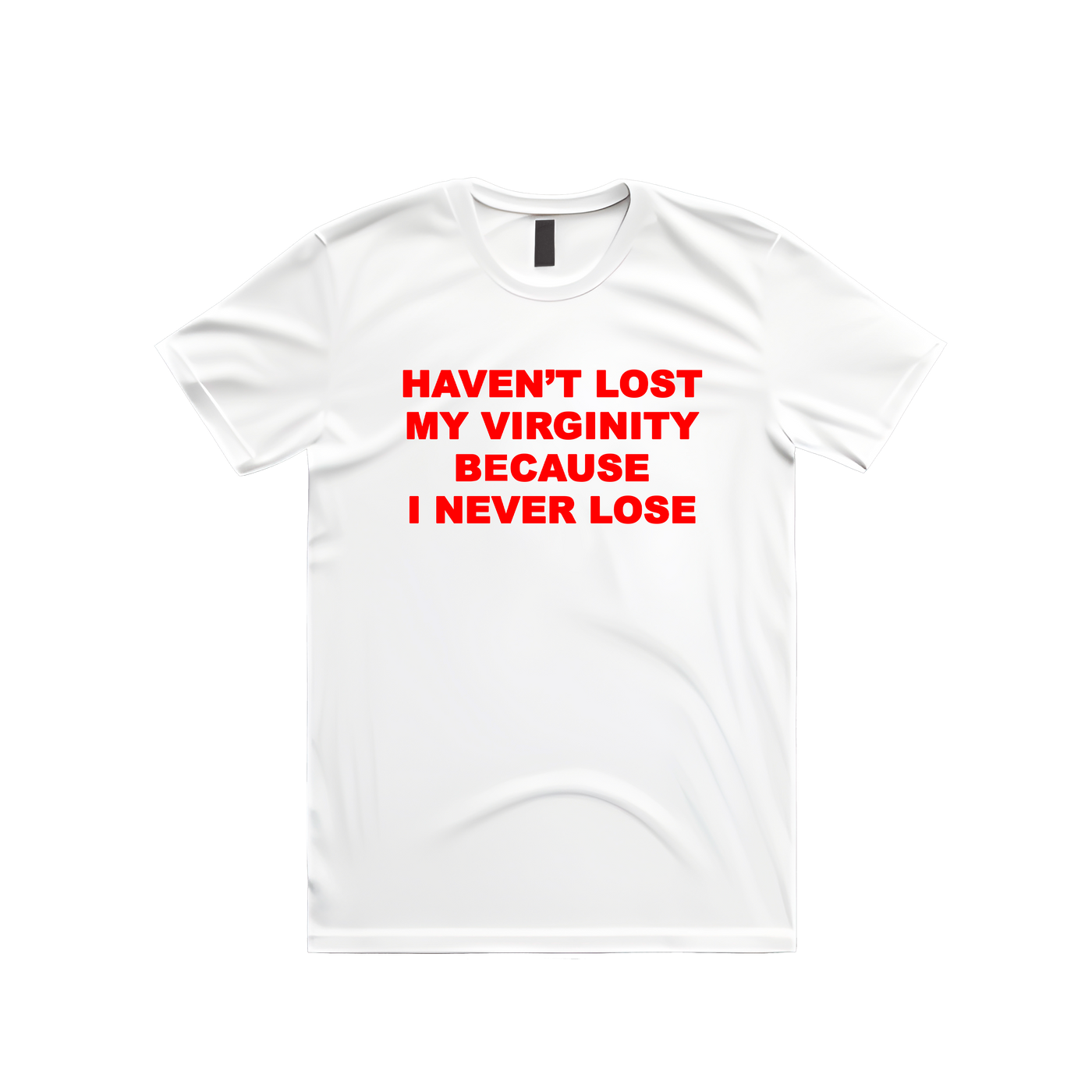 Haven't Lost My Virginity Because I Never Lose