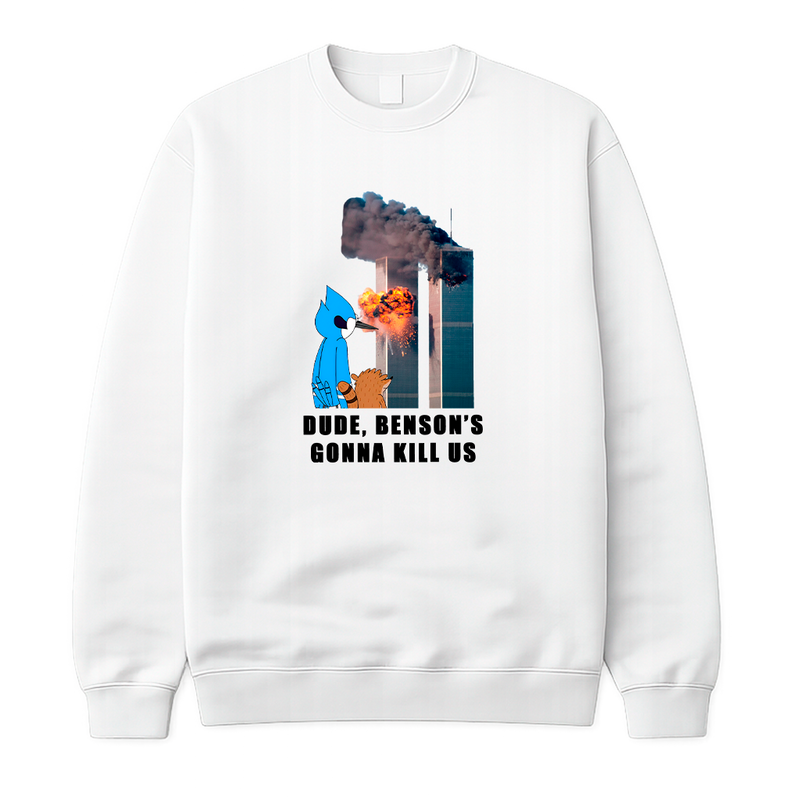 Dude, Benson's Gonna Kill Us